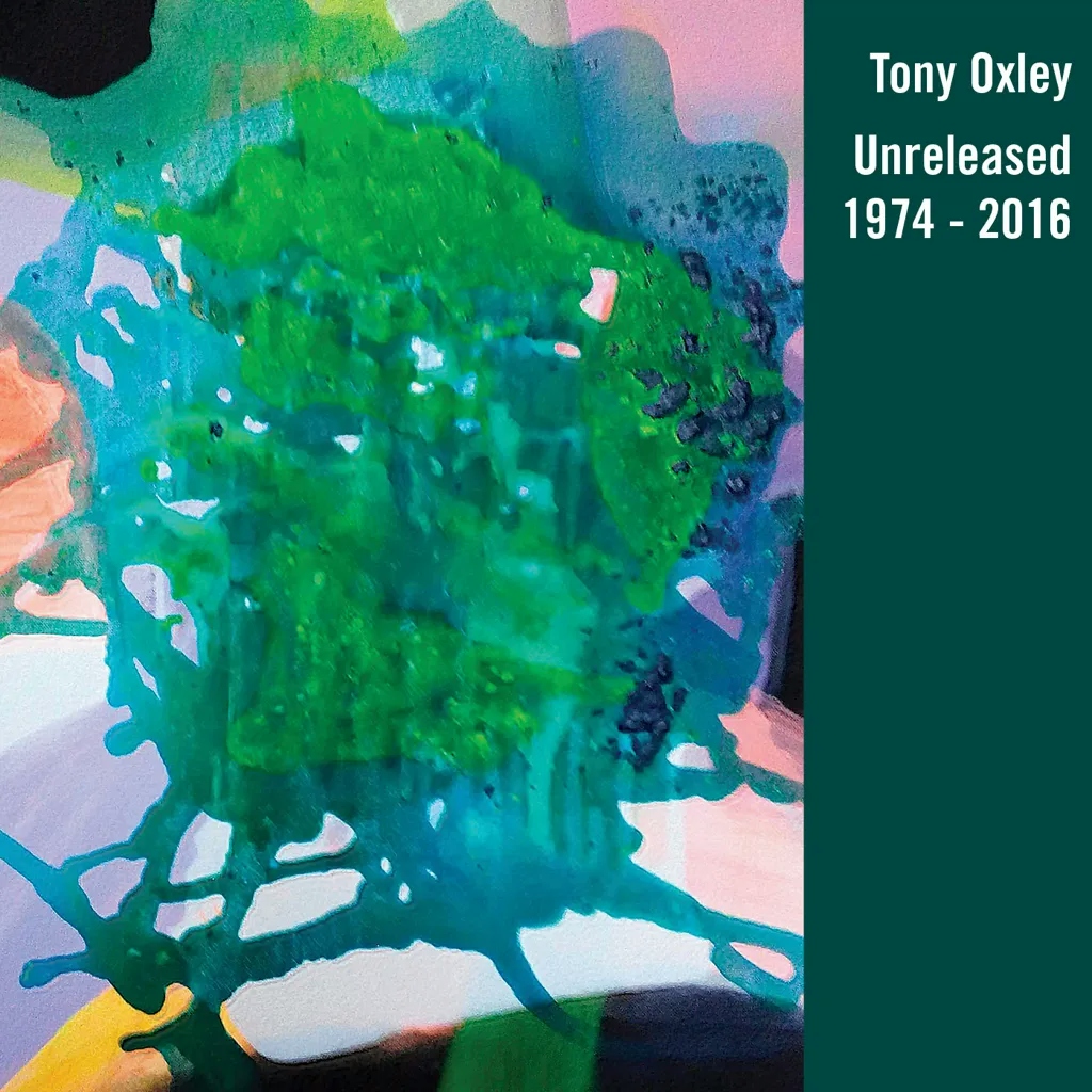 Album artwork for Unreleased 1974-2016 by Tony Oxley