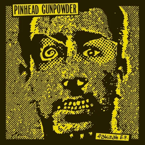 Album artwork for Fahizah by Pinhead Gunpowder