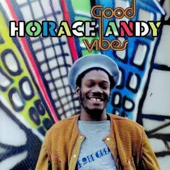 Album artwork for Good Vibes by Horace Andy