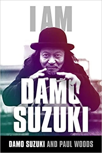 Album artwork for Album artwork for I am Damo Suzuki by Damo Suzuki by I am Damo Suzuki - Damo Suzuki