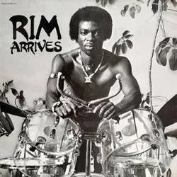 Album artwork for Rim Arrives / international Funk by Rim Kwaku Obeng / Rim and the Believers