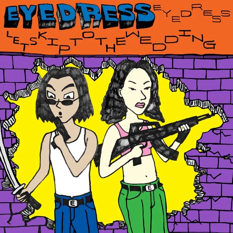 Album artwork for Let's Skip to the Wedding by Eyedress