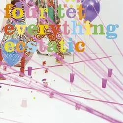 Album artwork for Everything Ecstatic by Four Tet