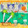 Album artwork for Chaos EP by Loose Articles