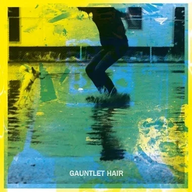 Album artwork for Gauntlet Hair by Gauntlet Hair