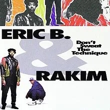 Album artwork for Don't Sweat the Technique by Eric B and Rakim