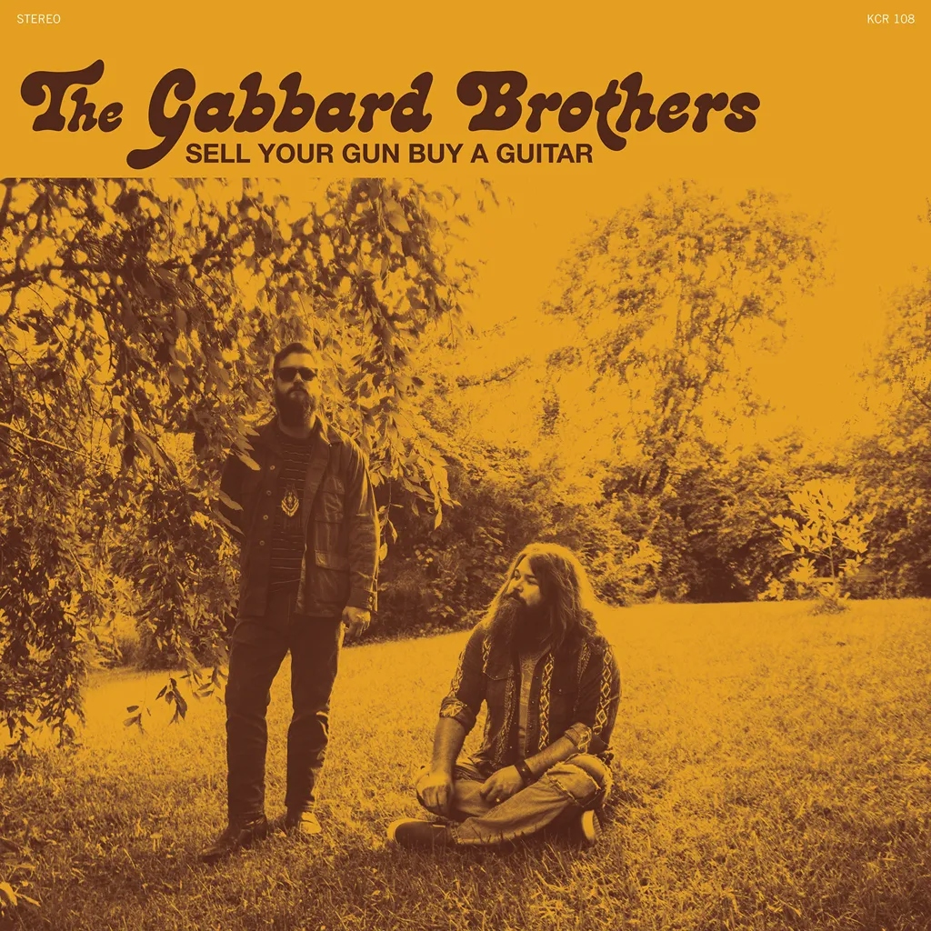 Album artwork for Sell Your Gun Buy A Guitar by The Gabbard Brothers