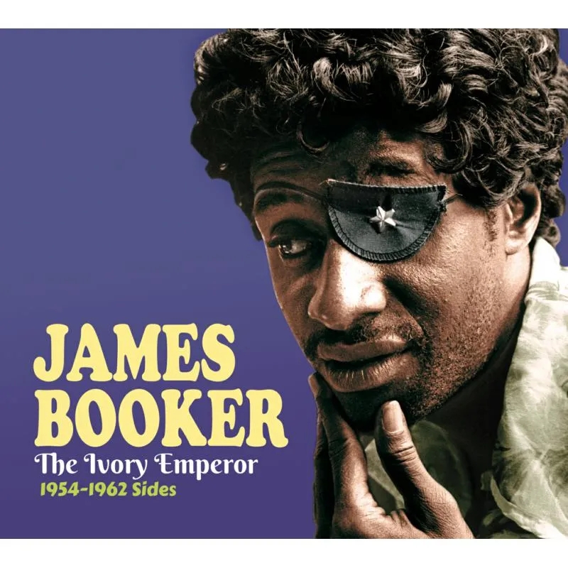Album artwork for The Ivory Emperor 1954-1962 Sides by James Booker