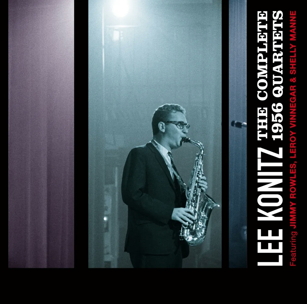 Album artwork for The Complete 1956 Quartets by Lee Konitz