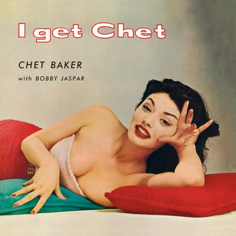 Album artwork for I Get Chet by Chet Baker