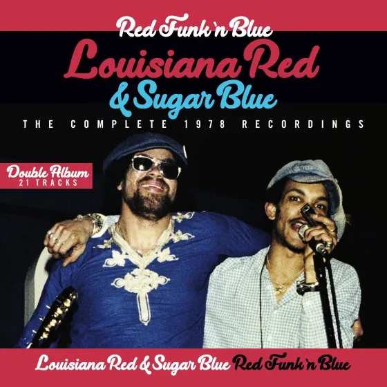 Album artwork for Red Funk n Blue - The Complete 1978 Recordings by Louisiana Red and Sugar Blue