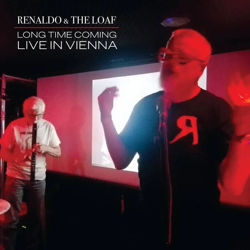 Album artwork for Long Time Coming: Live In Vienna by Renaldo and the Loaf