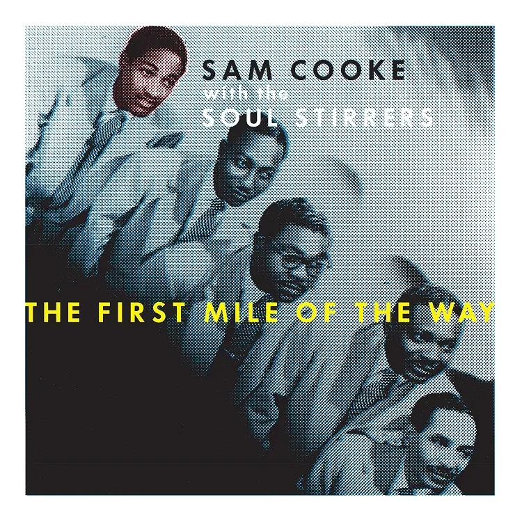 Album artwork for The First Mile of the Way by Sam Cooke