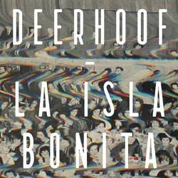 Album artwork for La Isla Bonita by Deerhoof