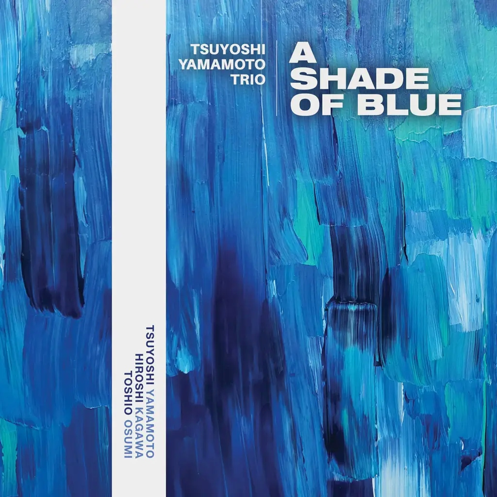 Album artwork for A Shade Of Blue by Tsuyoshi Yamamoto Trio