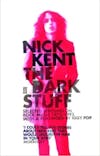 Album artwork for The Dark Stuff by Nick Kent