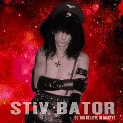Album artwork for Do You Believe In Magyk? by Stiv Bator