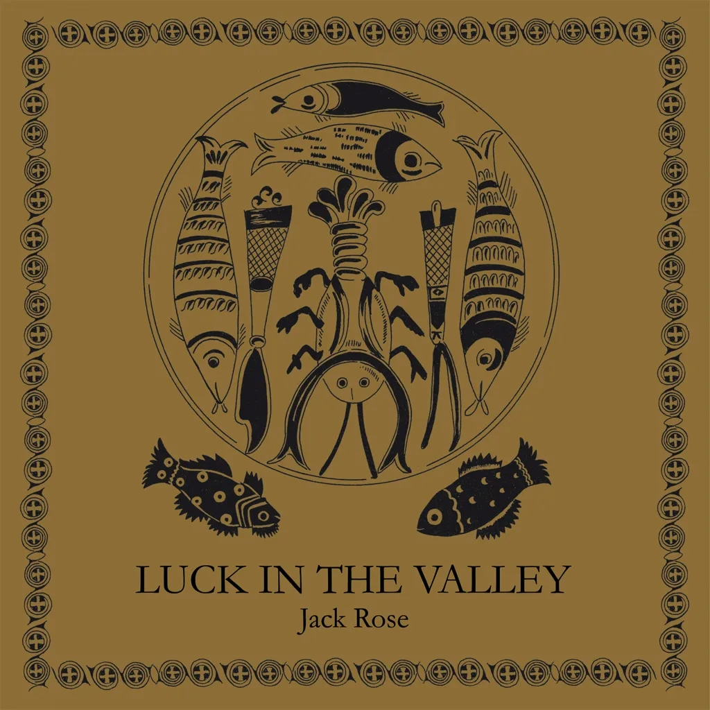 Album artwork for Luck In The Valley by Jack Rose