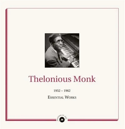 Album artwork for Album artwork for Essential Works 1952 – 1962 by Thelonious Monk by Essential Works 1952 – 1962 - Thelonious Monk