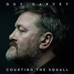 Album artwork for Courting the Squall by Guy Garvey