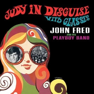 Album artwork for Judy in Disguise by John Fred and His Playboy Band