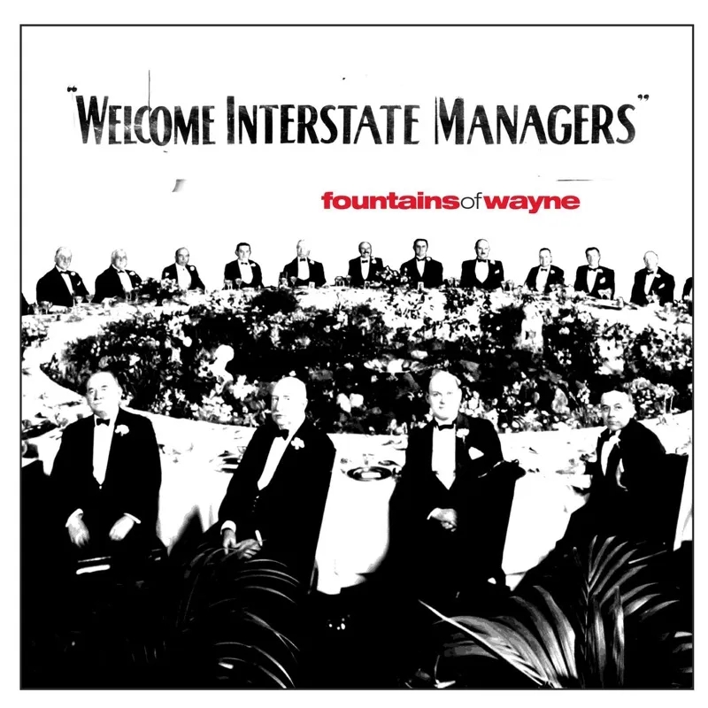 Album artwork for Welcome Interstate Managers by Fountains Of Wayne