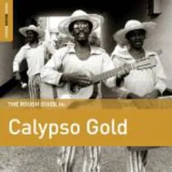Album artwork for Rough Guide to Calypso Gold by Various