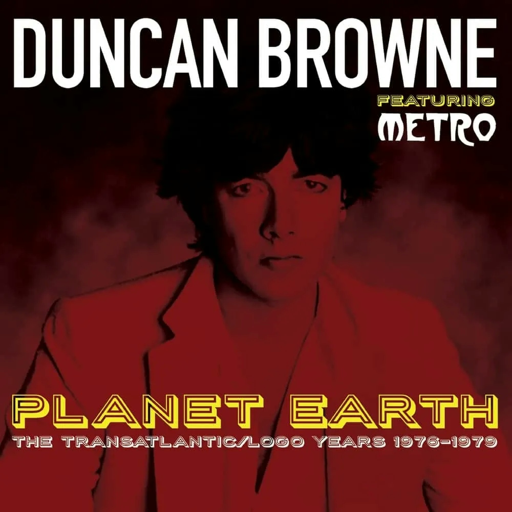 Album artwork for Planet Earth – The Transatlantic / Logo Years 1976-1979 by Duncan Browne