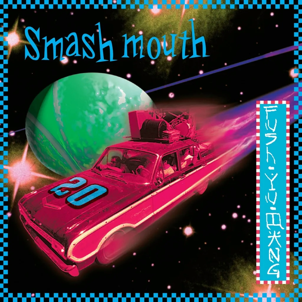 Album artwork for Fush Yu Mang by Smash Mouth