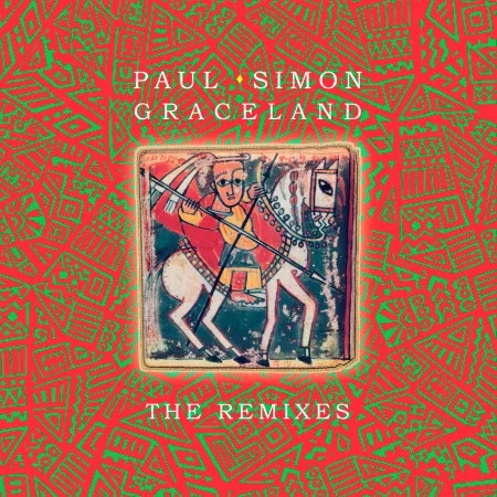 Album artwork for Graceland - The Remixes by Paul Simon