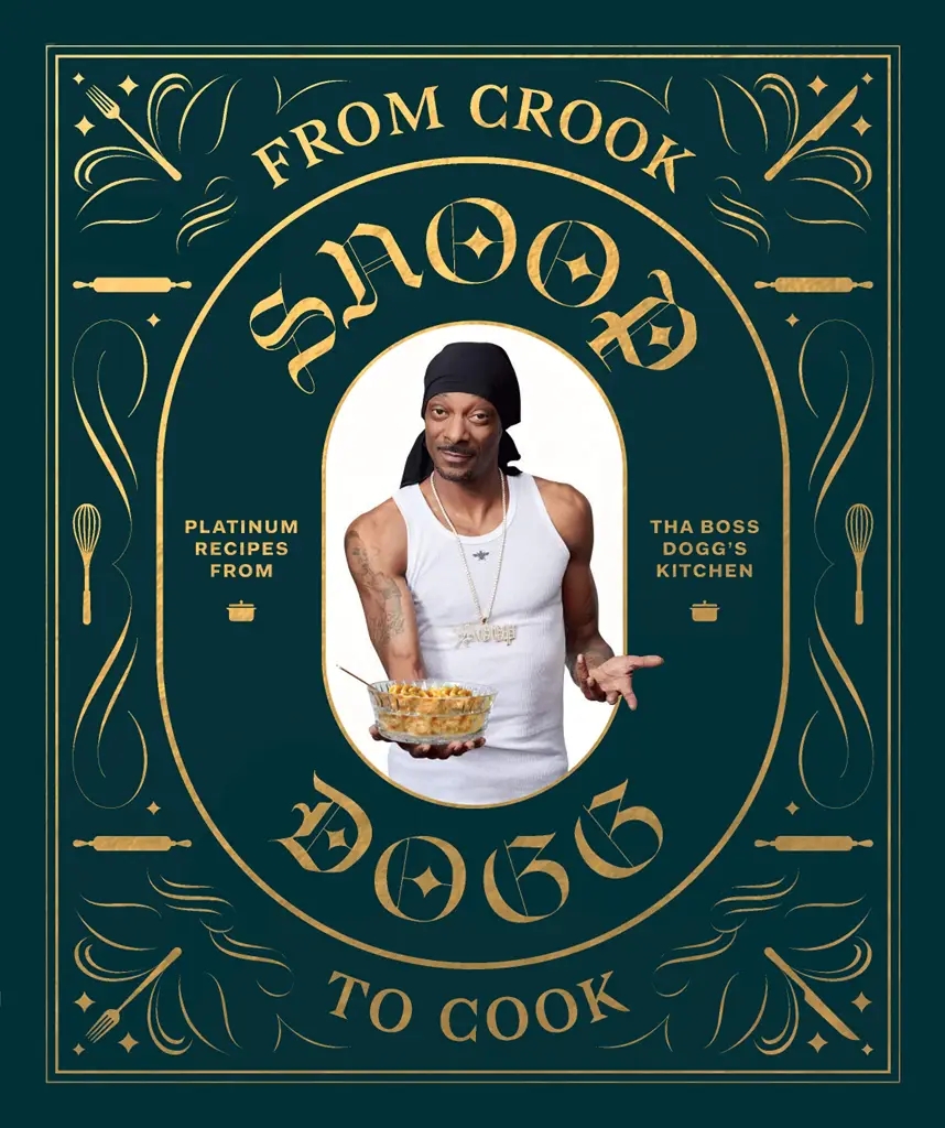 Album artwork for From Crook to Cook: Platinum Recipes from Tha Boss Dogg's Kitchen by Snoop Dogg