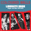 Album artwork for Liberate Rock - Singles and More 72 -75 by Coloured Balls