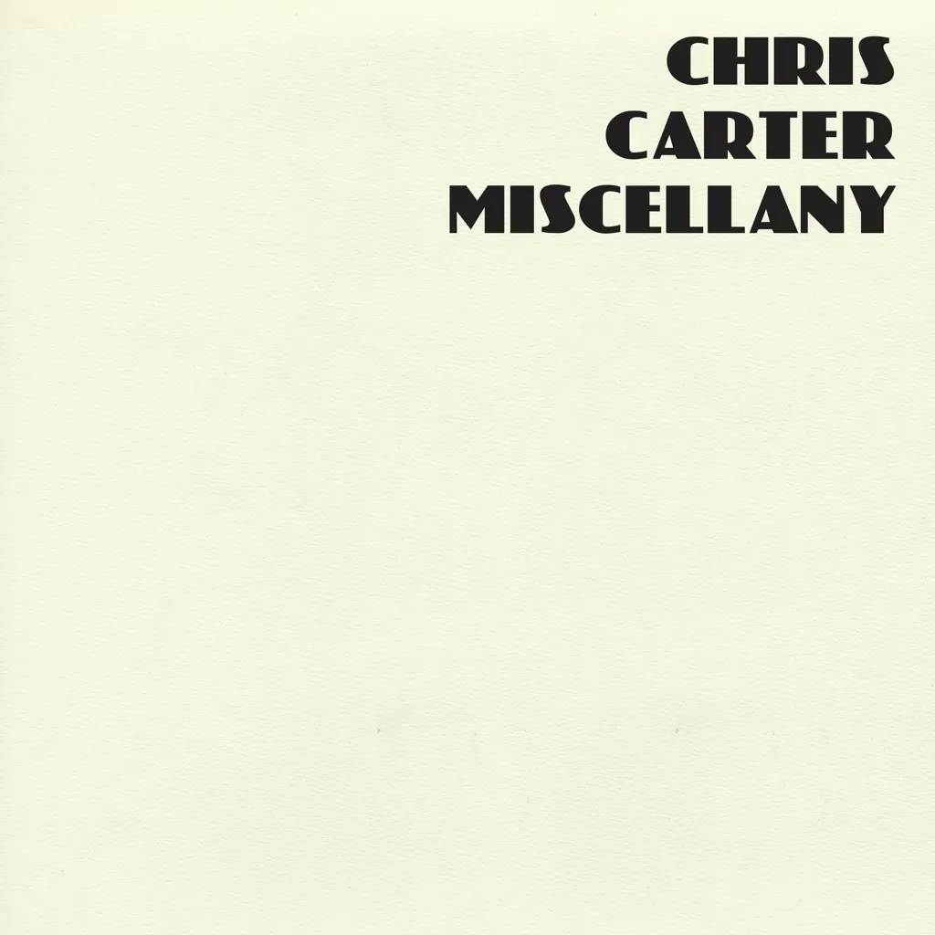Album artwork for Miscellany by Chris Carter
