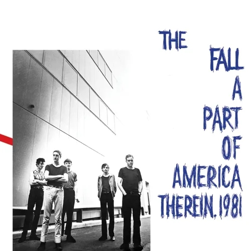 Album artwork for A Part Of America Therein, 1981 by The Fall
