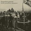 Album artwork for Forgotten Graves by The Brian Jonestown Massacre