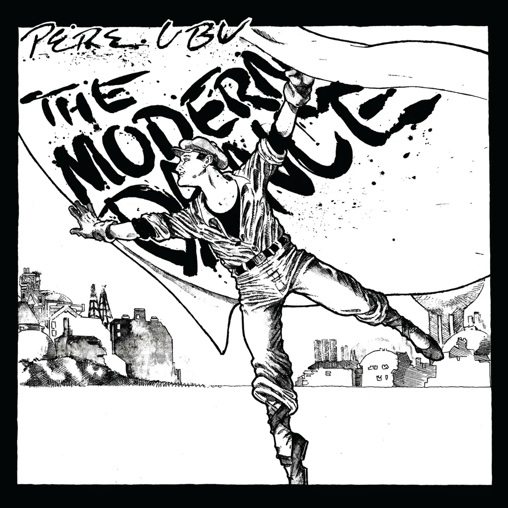Album artwork for The Modern Dance by Pere Ubu