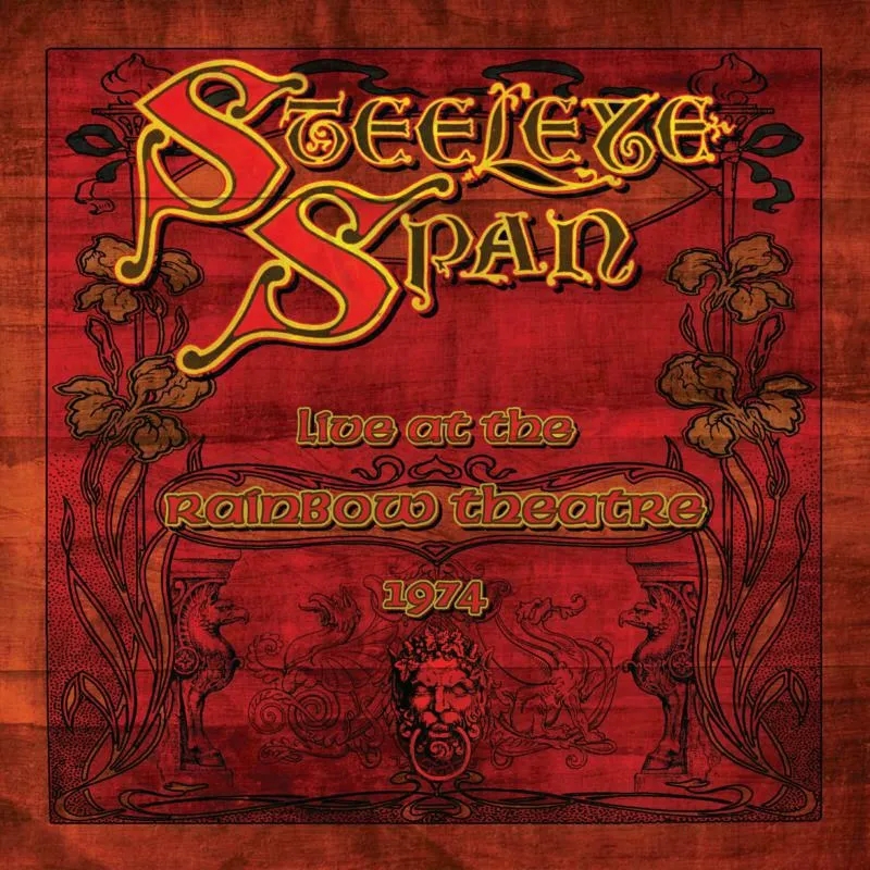 Album artwork for Live At The Rainbow Theatre 1974 by Steeleye Span