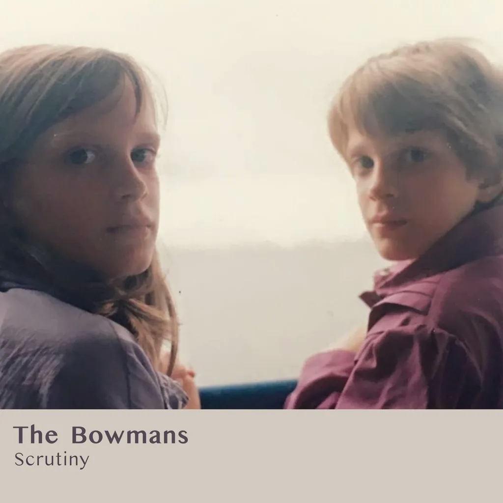 Album artwork for Scrutiny by The Bowmans