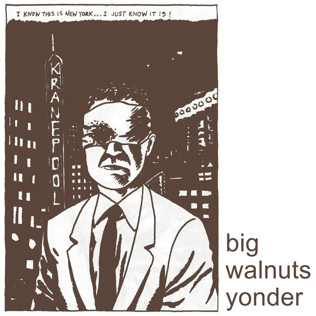 Album artwork for Big Walnuts Yonder by Big Walnuts Yonder