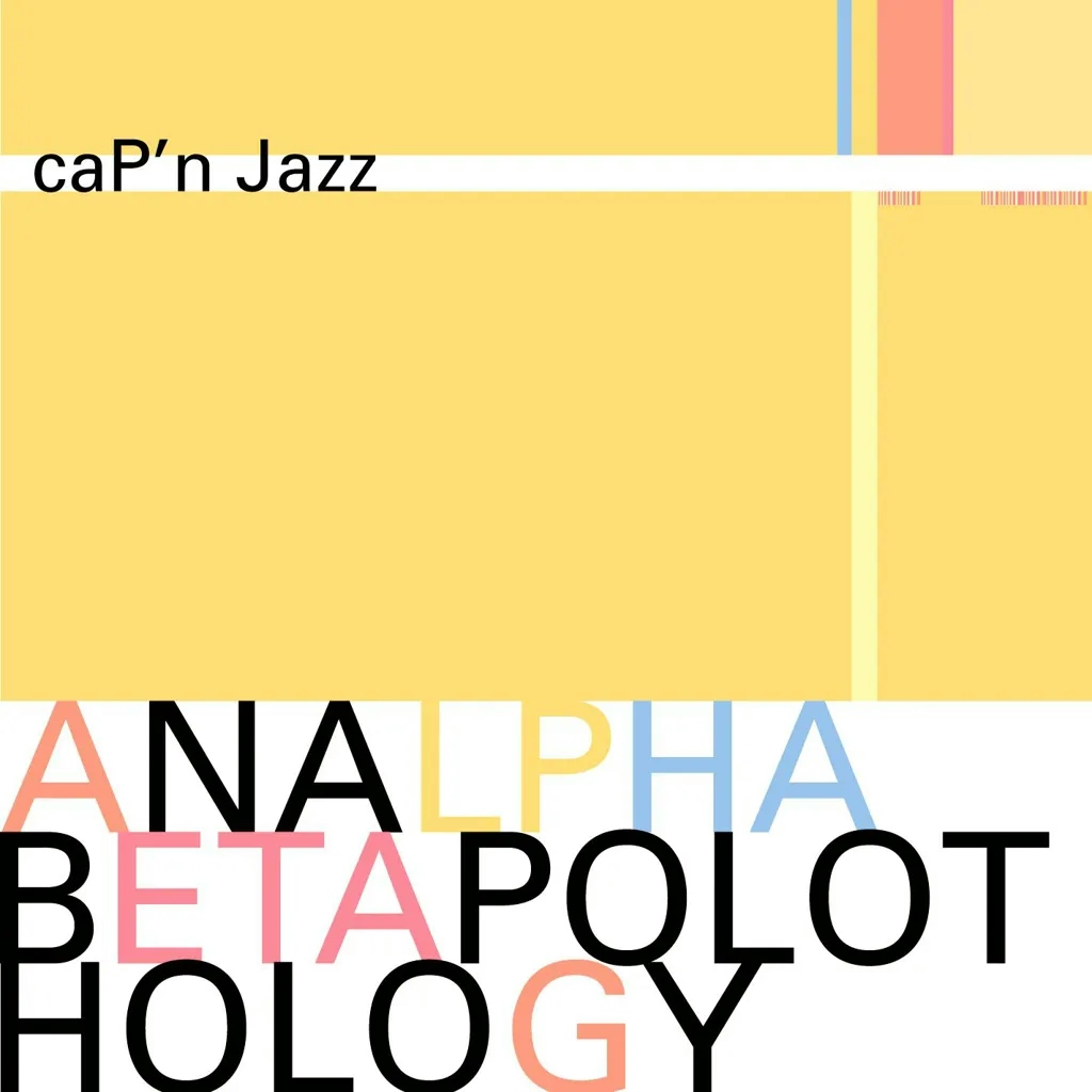 Album artwork for Analphabetapolothology by Cap'n Jazz