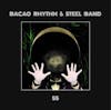 Album artwork for 55 by Bacao Rhythm and Steel Band