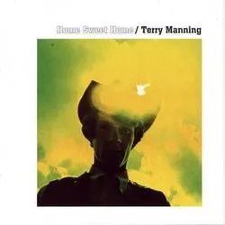 Album artwork for Home Sweet Home by Terry Manning