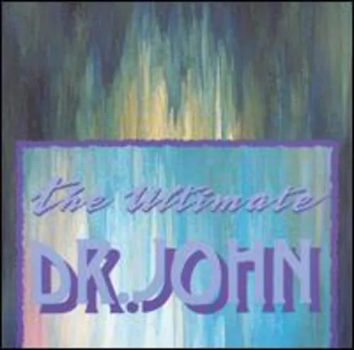 Album artwork for Ultimate Dr John by Dr John
