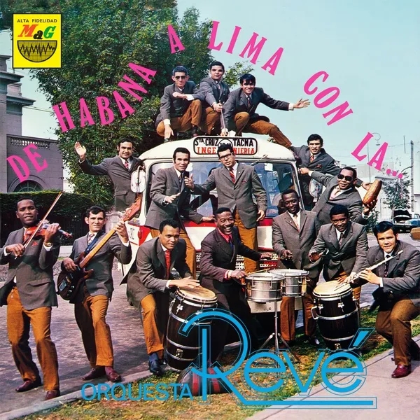 Album artwork for De Habana A Lima Con La Orquesta Reve by Orquesta Reve