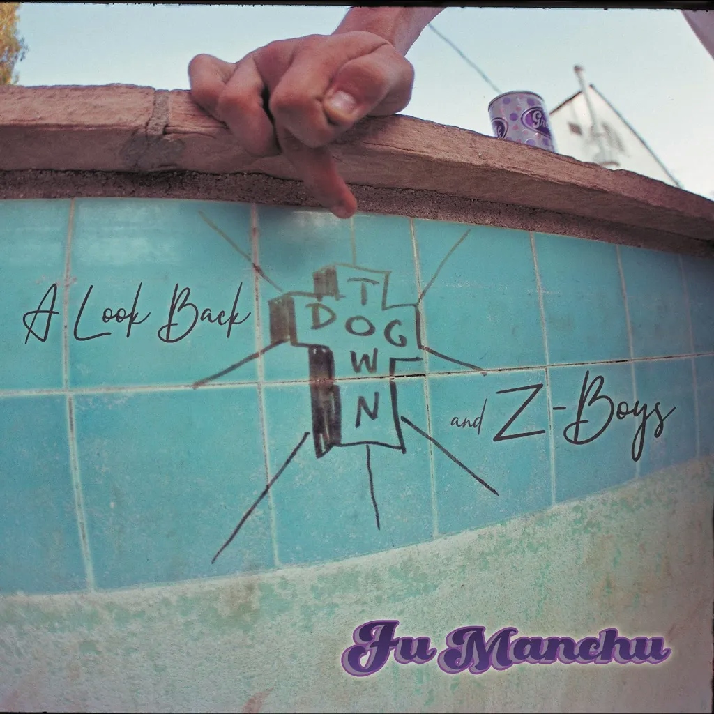 Album artwork for A Look Back: Dogtown and Z Boys by Fu Manchu