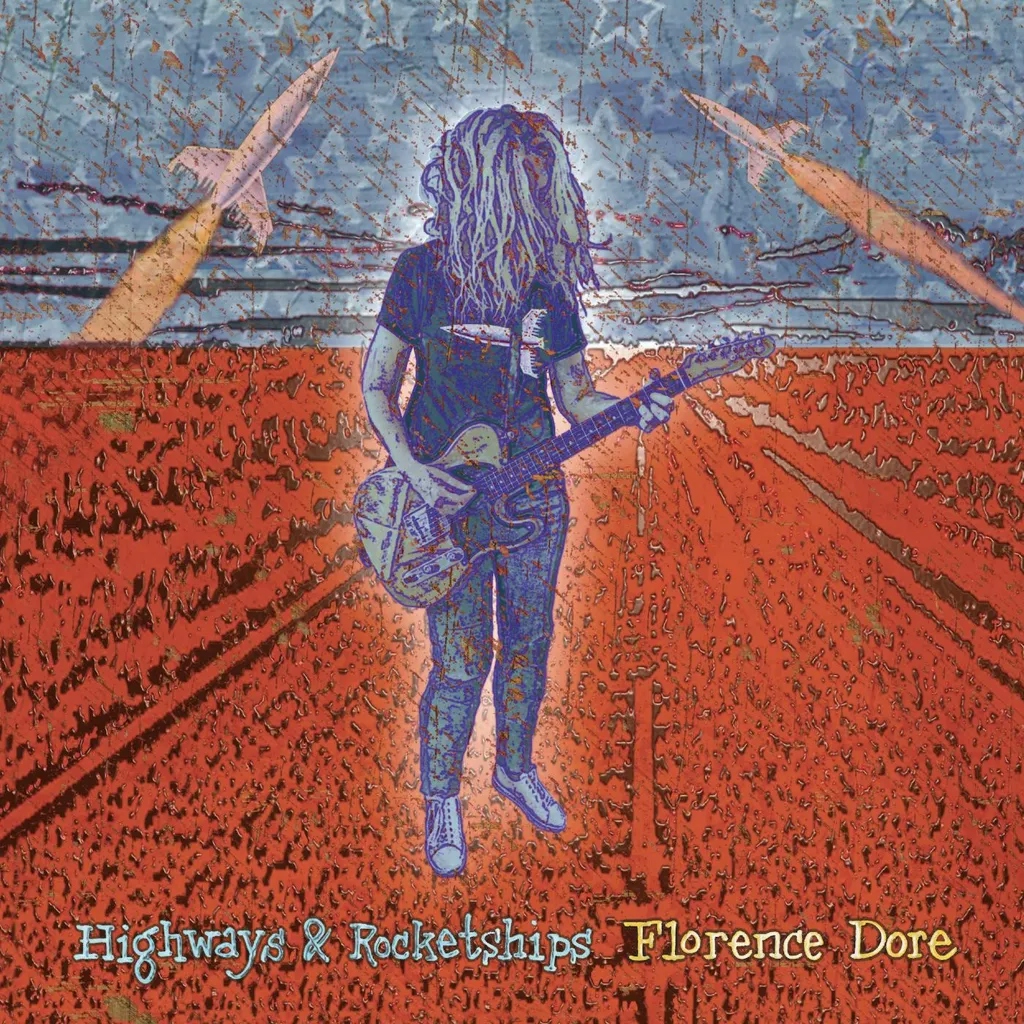 Album artwork for Highways & Rocketships by Florence Dore