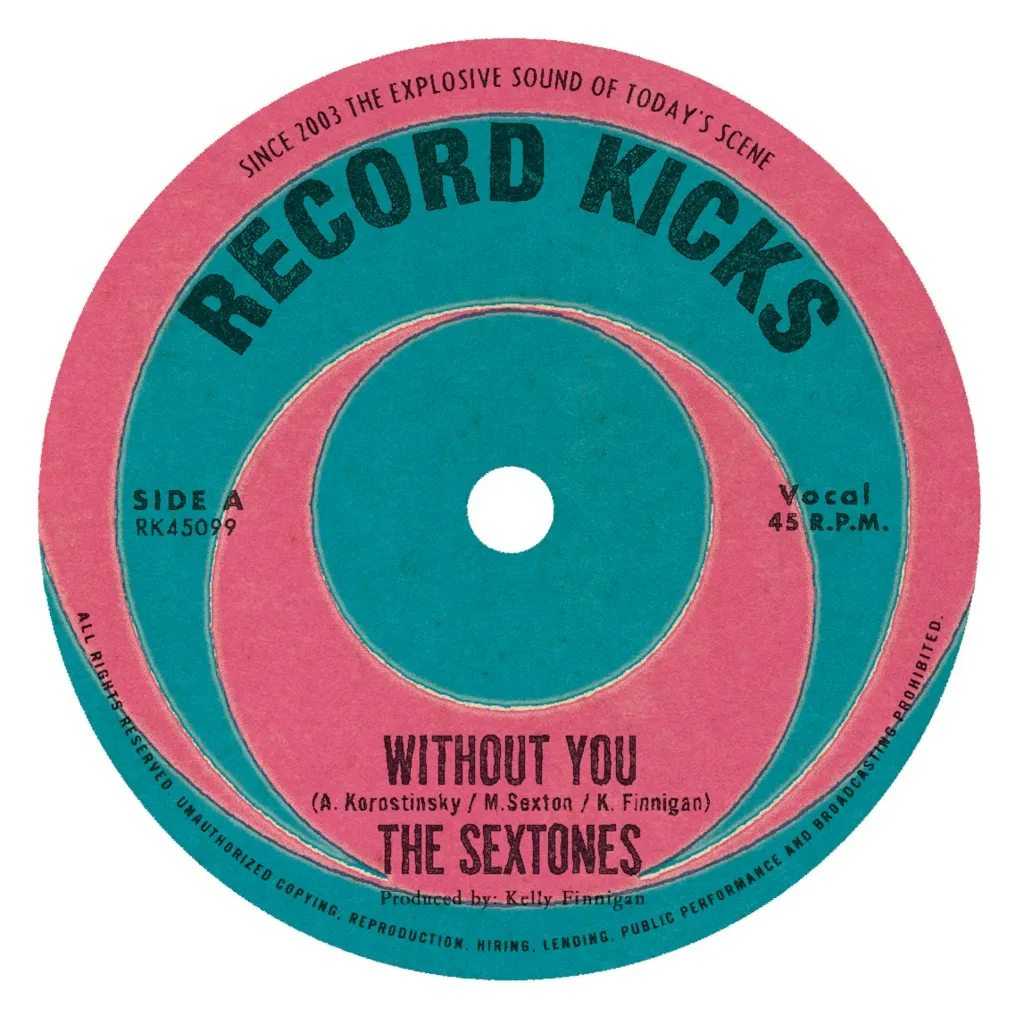 Album artwork for Without You b/w Love Can't Be Borrowed by The Sextones