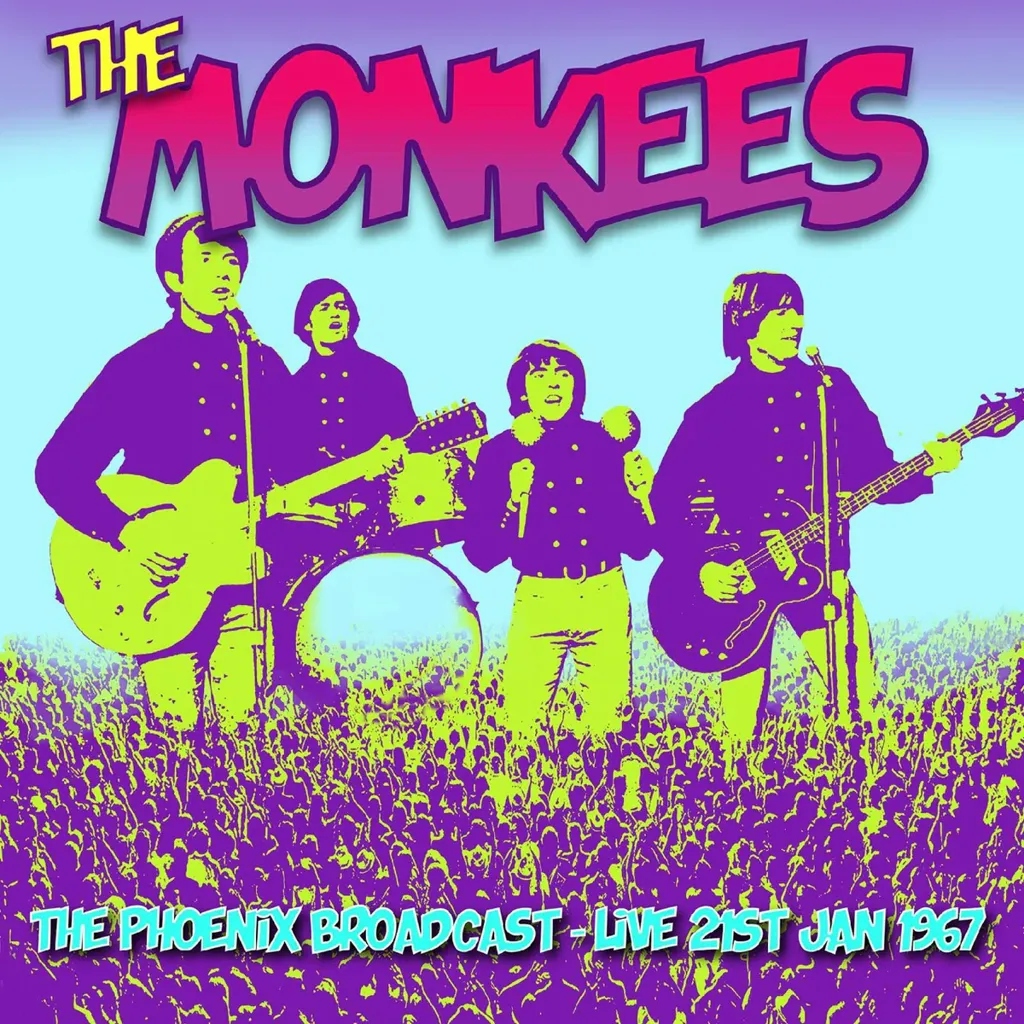 Album artwork for Phoenix Broadcast, Live 21st Jan, 1967 by The Monkees