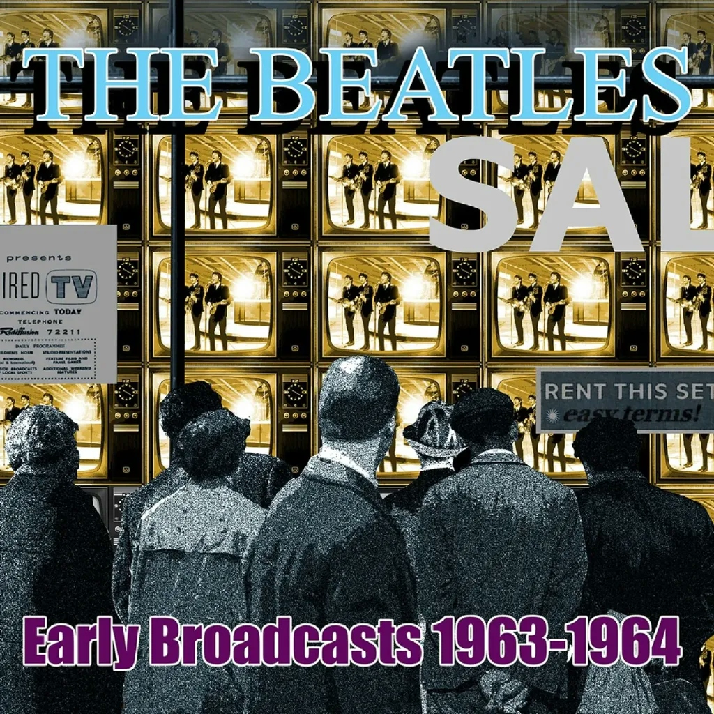 Album artwork for Early Broadcasts, 1963 - 1964 by The Beatles