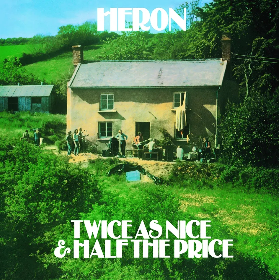 Album artwork for Twice as Nice and Half The Price by Heron 
